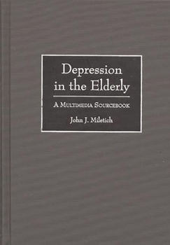 Hardcover Depression in the Elderly: A Multimedia Sourcebook Book