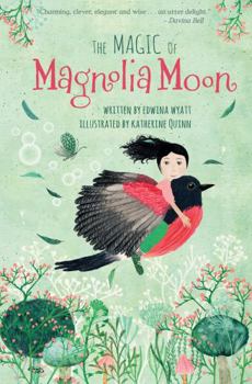 Hardcover The Magic of Magnolia Moon (Magnolia Moon) Book
