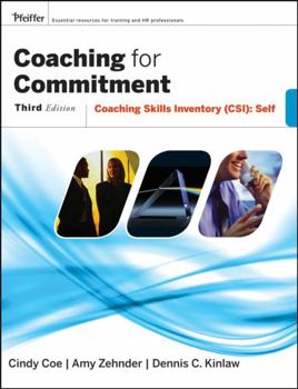 Paperback Coaching for Commitment: Coaching Skills Inventory (CSI): Self Book
