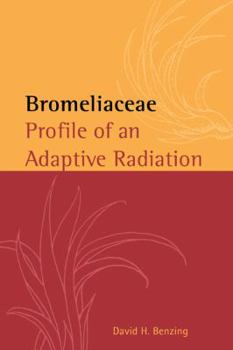 Hardcover Bromeliaceae: Profile of an Adaptive Radiation Book