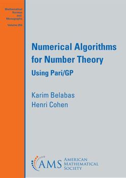 Paperback Numerical Algorithms for Number Theory: Using Pari/GP Book