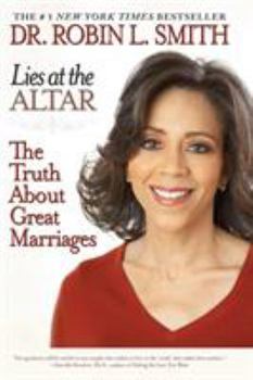 Paperback Lies at the Altar: The Truth About Great Marriages Book