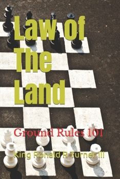 Paperback Law of The Land: Ground Rules 101 Book