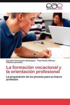 Paperback La Formacion Vocacional y La Orientacion Profesional [Spanish] Book