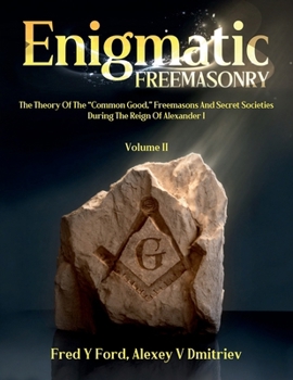 Paperback Enigmatic FREEMASONRY - Volume II Book