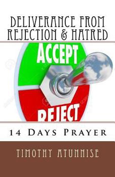 Paperback 14 Days Prayer of Deliverance From Rejection & Hatred Book