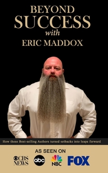 Paperback Beyond Success with Eric Maddox Book