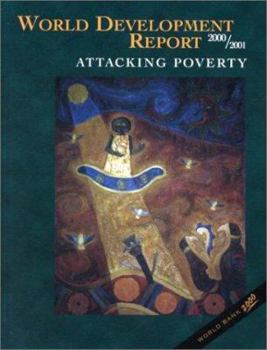 Hardcover World Development Report 2000/2001: Attacking Poverty Book