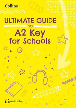 Paperback Ultimate Guide to Cracking A2 Key for Schools Book