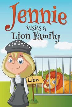 Paperback Jennie Visits a Lion Family Book