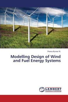 Paperback Modelling Design of Wind and Fuel Energy Systems Book