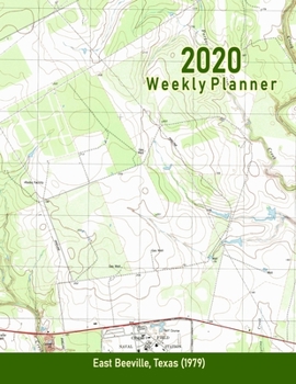 Paperback 2020 Weekly Planner: East Beeville, Texas (1979): Vintage Topo Map Cover Book
