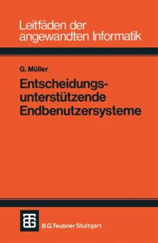 Paperback Entscheidungsunterstützende Endbenutzersysteme [German] Book