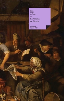La villana de Getafe (Teatro) (Spanish Edition)