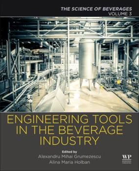 Paperback Engineering Tools in the Beverage Industry: Volume 3: The Science of Beverages Book