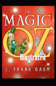 The Magic of Oz Illustrated