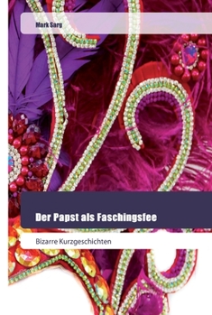 Paperback Der Papst als Faschingsfee [German] Book