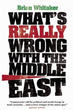 Paperback What's Really Wrong with the Middle East Book