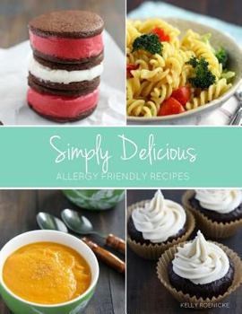 Paperback Simply Delicious Allergy Friendly Recipes Book