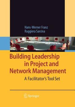 Paperback Building Leadership in Project and Network Management: A Facilitator's Tool Set Book
