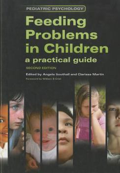 Paperback Feeding Problems in Children: A Practical Guide, Second Edition Book