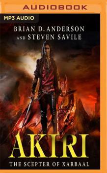 Akiri: The Scepter of Xarbaal - Book #1 of the Akiri