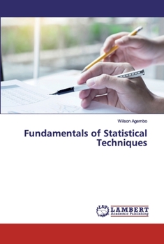 Paperback Fundamentals of Statistical Techniques Book