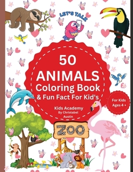 Paperback 50 Animal Coloring Book & Fun Fact's For Kid's Book