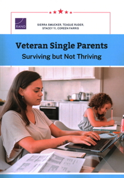 Paperback Veteran Single Parents: Surviving But Not Thriving Book