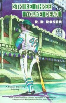 Strike Three, You're Dead - Book #1 of the Harvey Blissberg Mystery