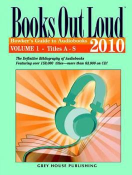 Paperback Books Out Loud: Bowker's Guide to Audiobooks 2010 Book