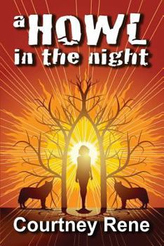 A Howl in the Night - Book #1 of the A Howl in the Night