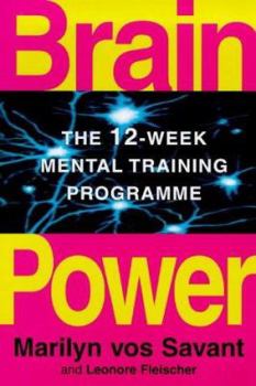 Paperback BRAIN POWER: THE 12-WEEK MENTAL TRAINING PROGRAMME Book