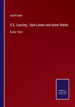 Paperback G.E. Lessing - Sein Leben und seine Werke: Erster Theil [German] Book