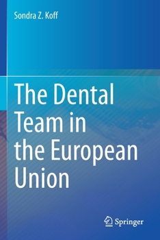 Paperback The Dental Team in the European Union Book