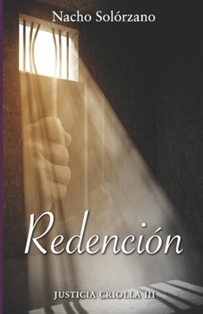 Paperback Justicia criolla: Redención [Spanish] Book