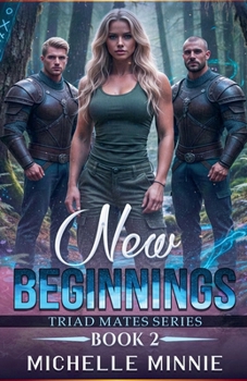 New Beginnings (Triad Mates)