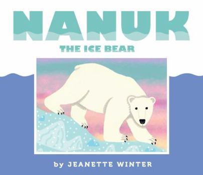 Hardcover Nanuk the Ice Bear Book