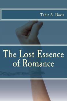 Paperback The Lost Essence of Romance Book