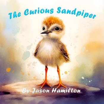 Paperback The Curious Sandpiper Book