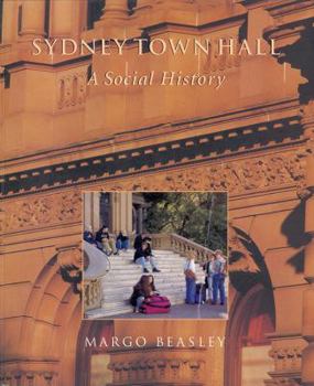 Paperback Sydney Town Hall: A social history (Sydney history series) Book
