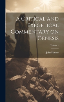 Hardcover A Critical and Exegetical Commentary on Genesis; Volume 1 Book
