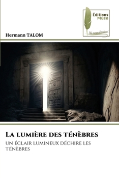 Paperback La lumière des ténèbres [French] Book
