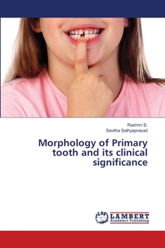 Paperback Morphology of Primary tooth and its clinical significance Book