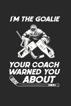 Paperback Ice Hockey Goalie Notebook - Goalkeeper Journal Planner: Keeper Goalkeeper Organizer For Men Women Kids Daily Calendar Quarterly Book