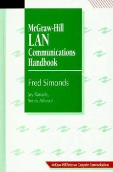 Hardcover McGraw-Hill Lan Communications Handbook (McGraw-Hill Series on Computer Communications) Book