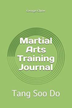 Paperback Martial Arts Training Journal: Tang Soo Do Book