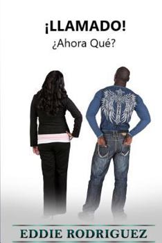 Paperback Llamado!: Ahora Que? [Spanish] Book