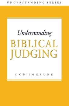 Paperback Understanding Biblical Judging Book