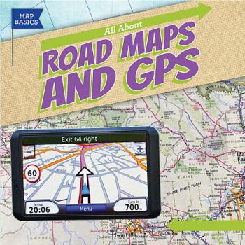 Paperback All about Road Maps and GPS Book